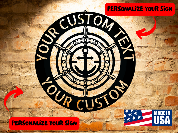 A circular custom metal sign with an anchor design on a brick wall. Text reads "Your Custom Text" on top and "Your Custom" on bottom. "Personalize Your Sign" and a "Made in USA" label are also shown.