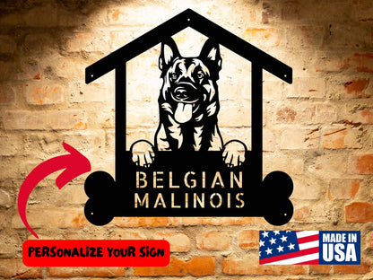 Metal sign shaped like a house with a Belgian Malinois dog and the text "Belgian Malinois." An arrow points to the text "Personalize Your Sign," making it the perfect Custom Belgian Malinois Dog Sign, Personalized Welcome Sign for Belgian Malinois Lovers, Customized Dog Name Wall Art. "Made in USA" with an American flag is in the corner.