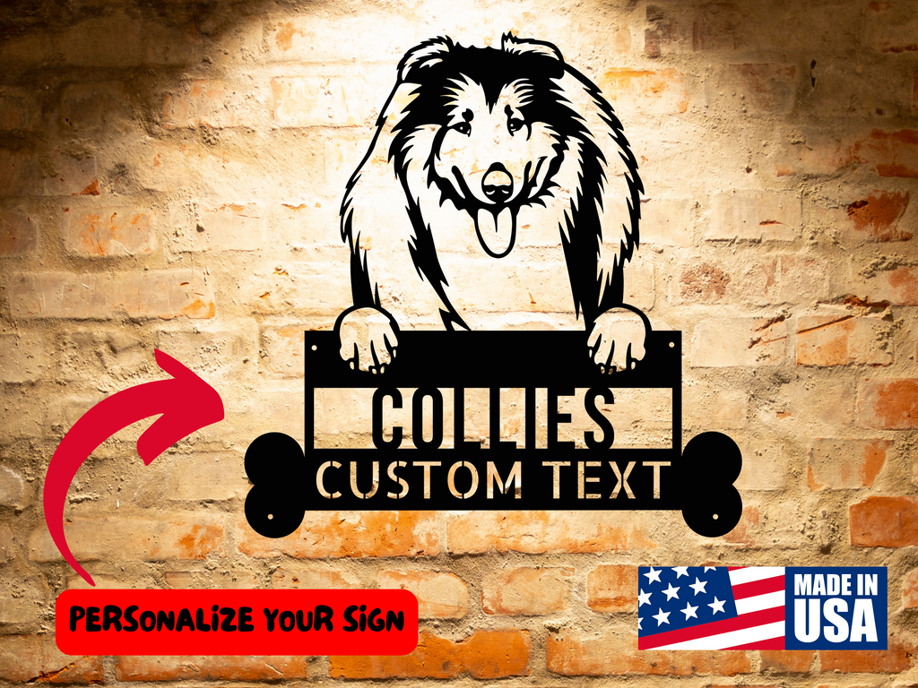 A Personalized Collie Dog Sign, featuring Collie dog's custom text.