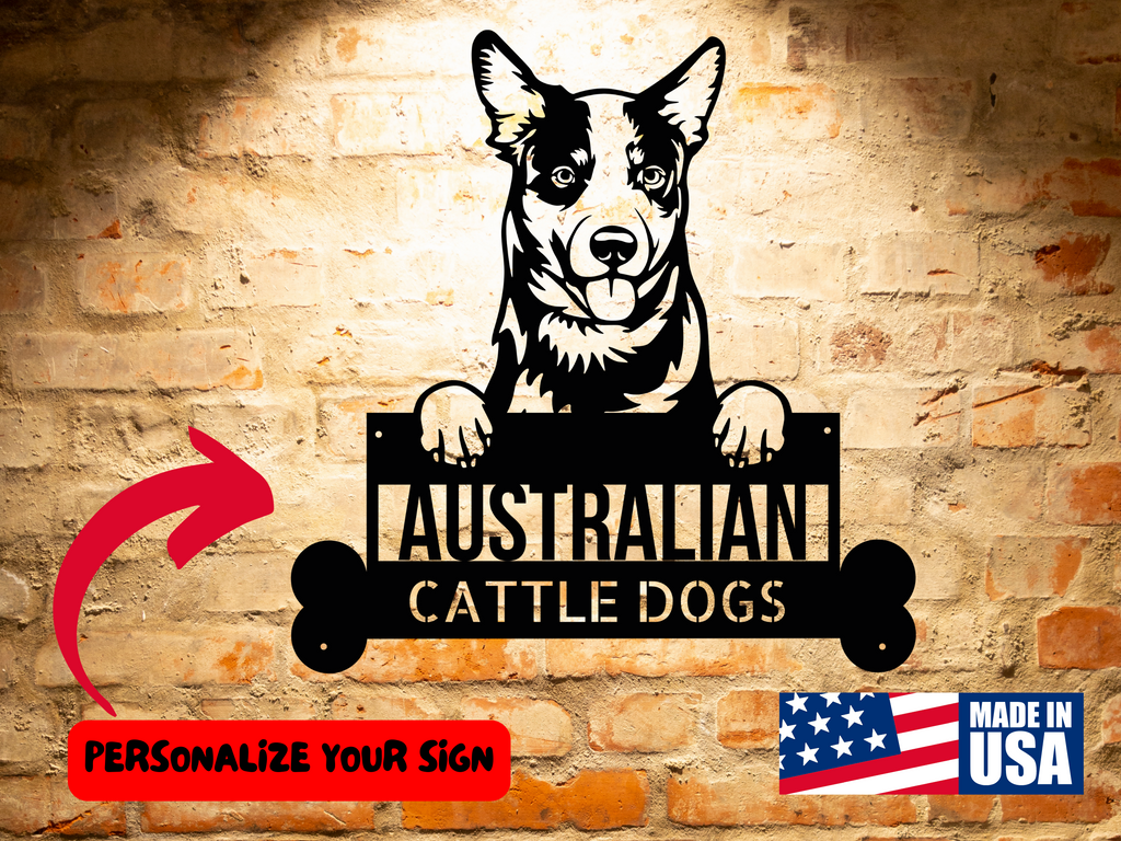 AUSTRALIAN CATTLE DOGS - Custom Dog Breed Metal Sign - Personalized Welcome Sign for Dog Lovers - Dog Address Sign - Dog Wall Art- Unique Gift for Dad logo.