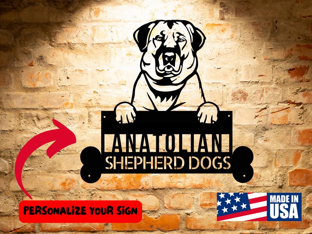 ANATOLIAN SHEPHERD - Custom Dog Breed Metal Sign - Personalized Welcome Sign for Dog Lovers - Dog Address Sign - Dog Wall Art- Unique Gift for Dad sign.