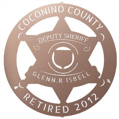 Rose / 12 Custom  COCONINO COUNTY SHERIFF Steel Wall Decor