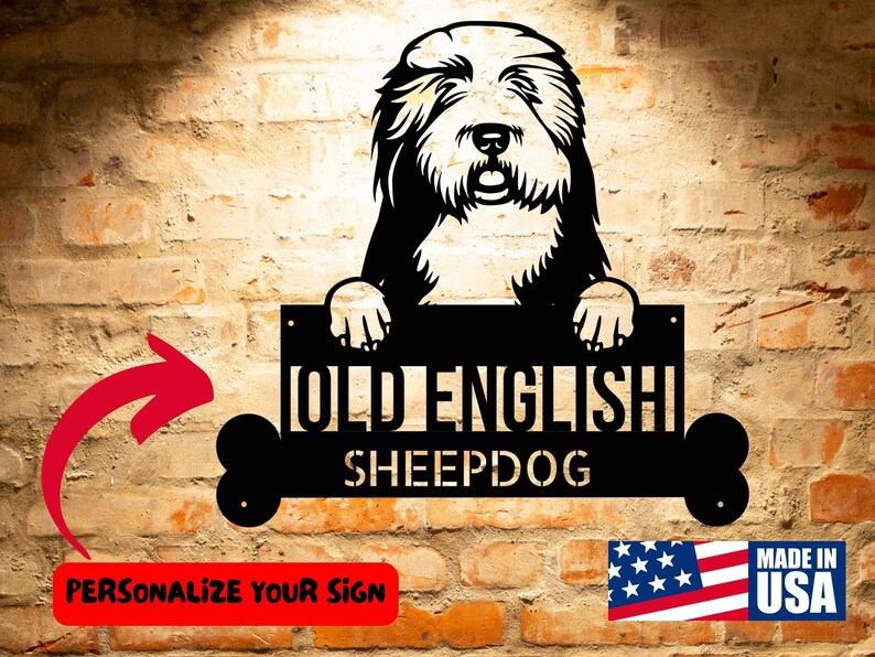 This Personalized Old English Sheepdog Sign features an Old English Sheepdog.