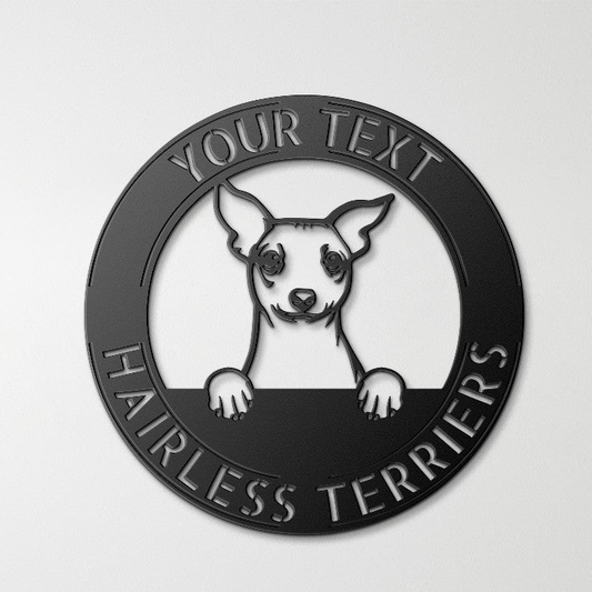 Wall Art HAIRLESS TERRIERS -Custom Dog Breed Metal Sign - Personalized Welcome Sign for Dog Lovers - Dog Address Sign - Dog Wall Art- Unique Gift for pet