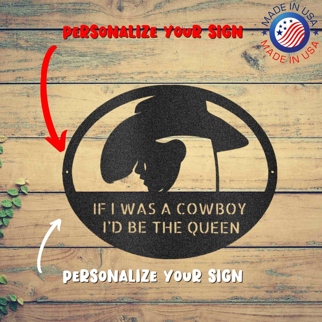 A custom-made, durable metal sign featuring the words "Custom Cowgirl" to showcase a personalized design.
