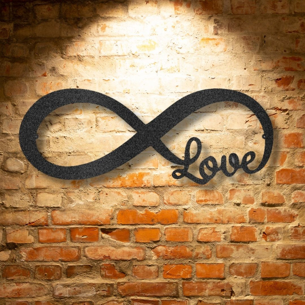 An Infinite Love - Custom Handmade Steel Sign on a brick wall.