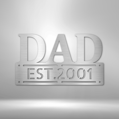 A Unique personalized Father's Day steel sign that says dad est 1967 on a durable outdoor metal wall art decor.