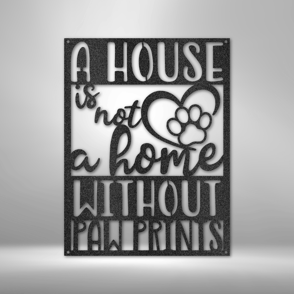 Custom Handmade Designs: A personalized steel sign featuring metal wall art decor is transformed into a true home with paw prints.