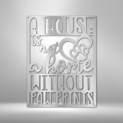 Custom Handmade Designs: A personalized steel sign featuring metal wall art decor is transformed into a true home with paw prints.