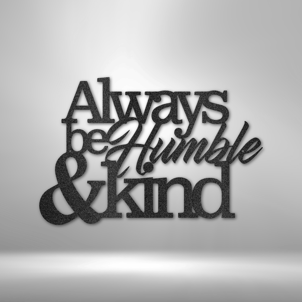 Durable metal wall art decor promoting humility and kindness.