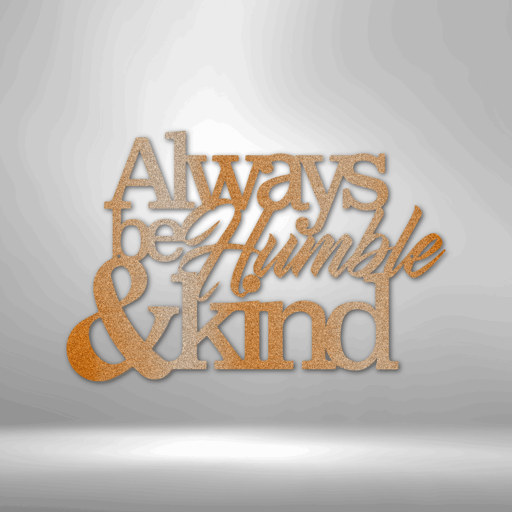 Durable metal wall art decor promoting humility and kindness.