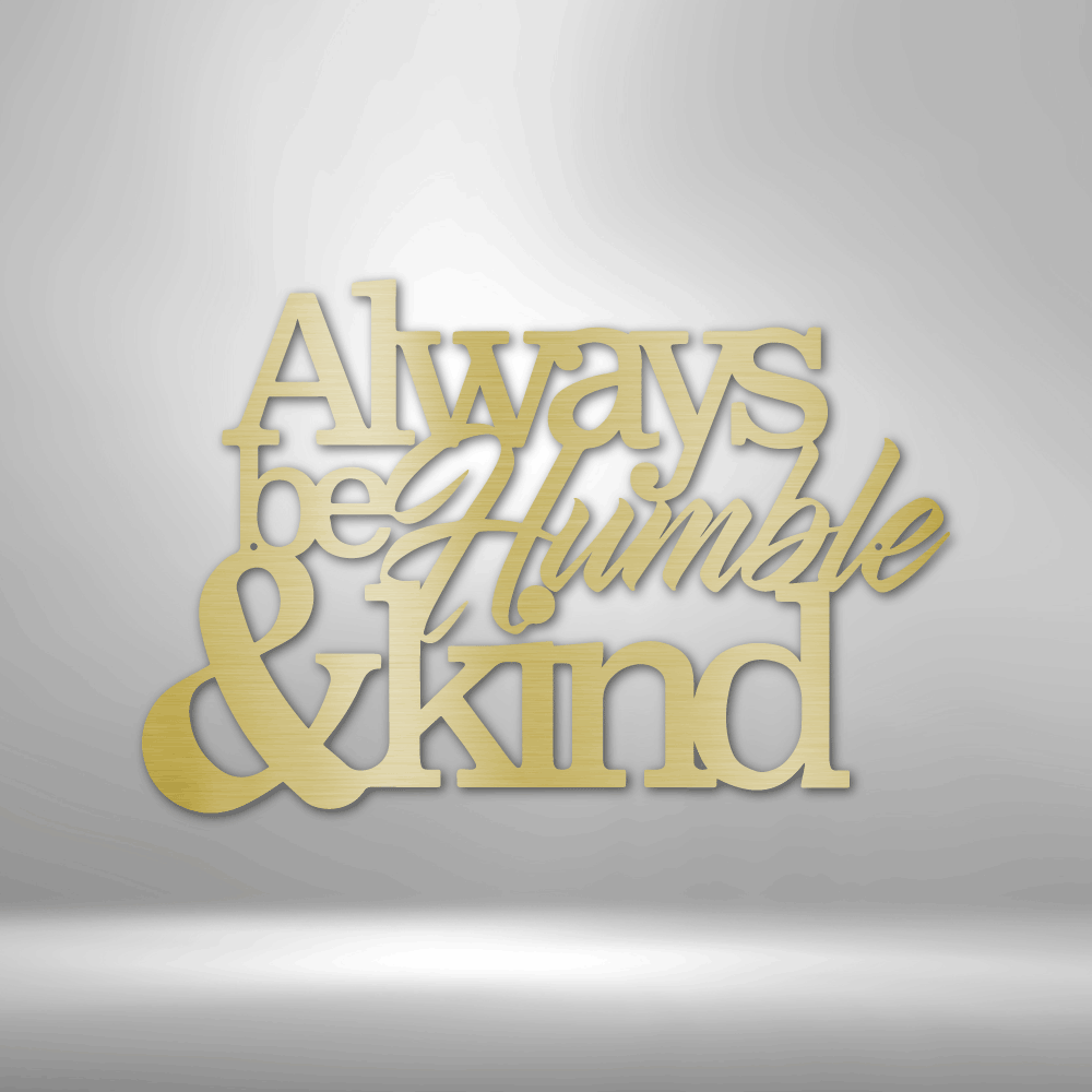 Durable metal wall art decor promoting humility and kindness.