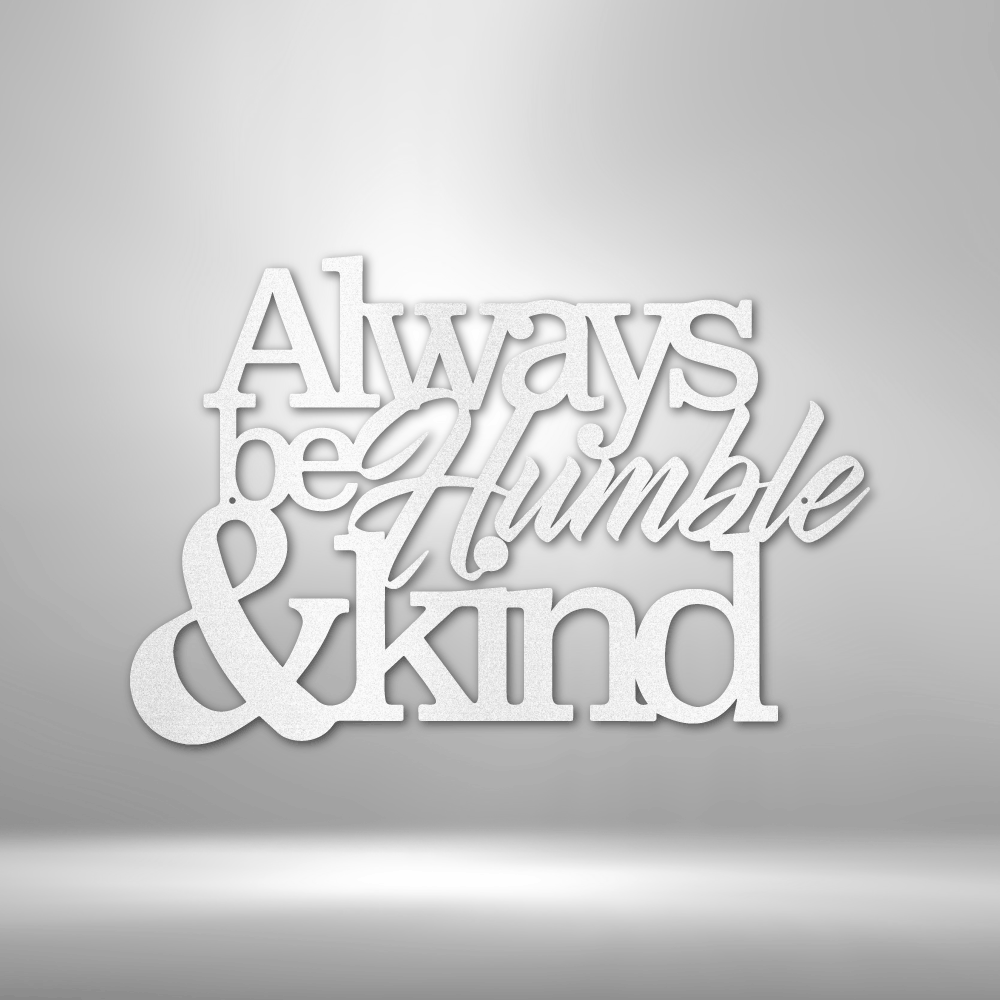 Durable metal wall art decor promoting humility and kindness.