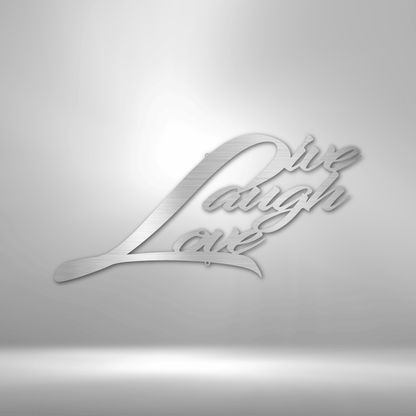 A Unique Metal Art Gift: A metal Live Laugh Love - Steel Sign on a brick wall.