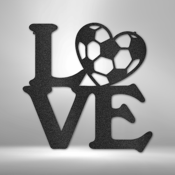 A Unique Metal Art Gift - Steel Sign with the word love and a soccer ball on it.