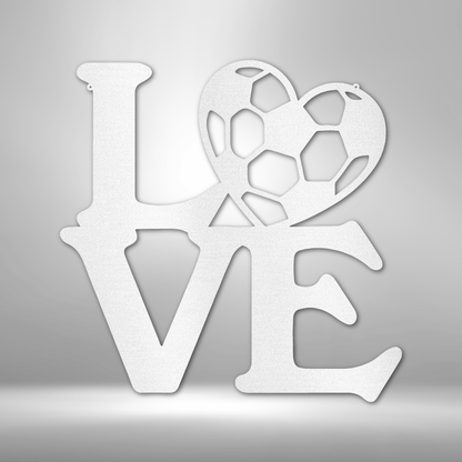 A Unique Metal Art Gift - Steel Sign with the word love and a soccer ball on it.