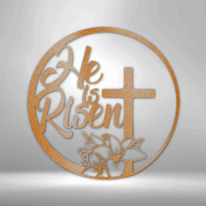 Custom Handmade Designs - He is Risen - Steel Sign metal wall art.