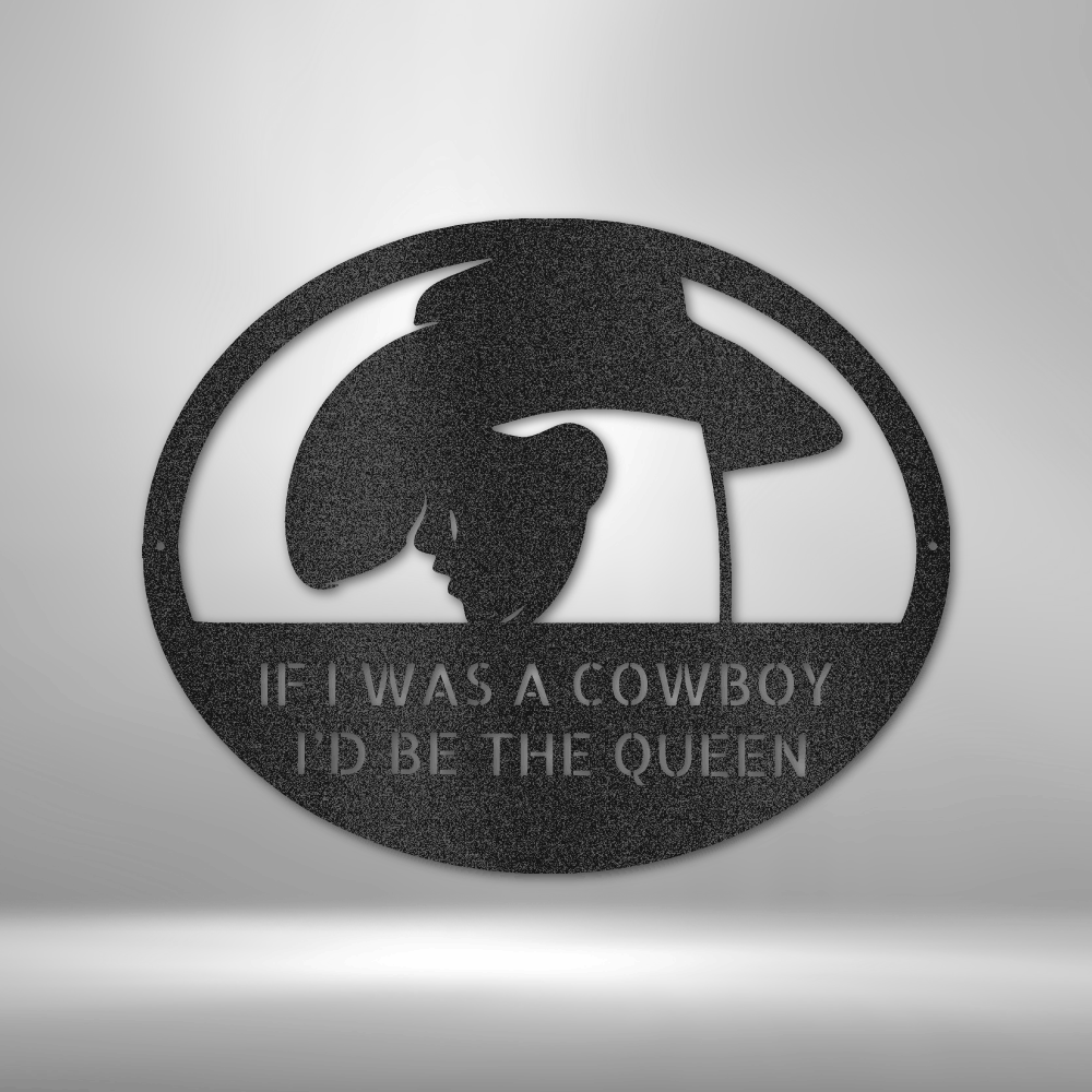 A custom-made, durable metal sign featuring the words "Custom Cowgirl" to showcase a personalized design.