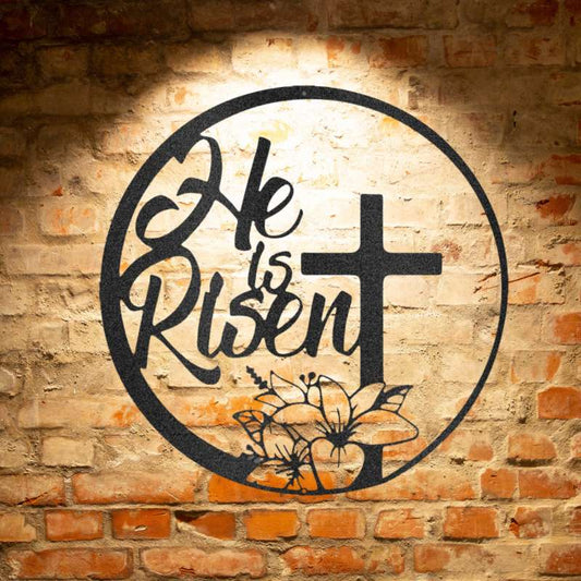 Custom Handmade Designs - He is Risen - Steel Sign metal wall art.