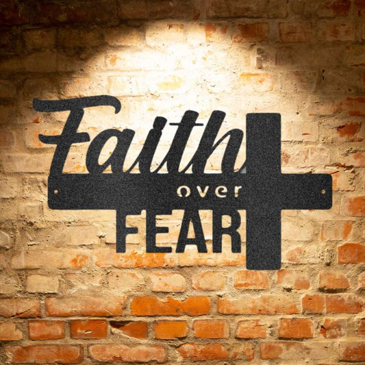 Faith Over Fear- Unique Metal Wall Art Decor.