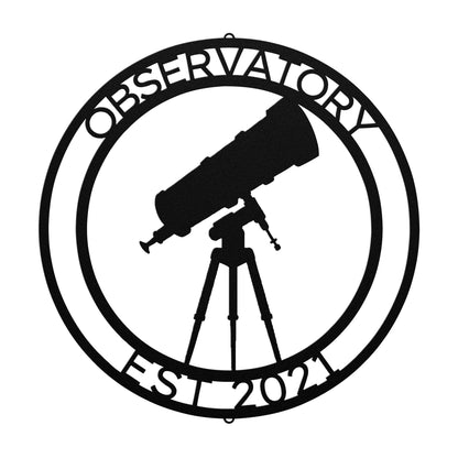 Wall Art OBSERVATORY SIGN - Personalize Observatory Established Date Steel Sign